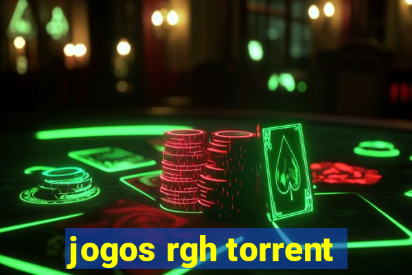 jogos rgh torrent